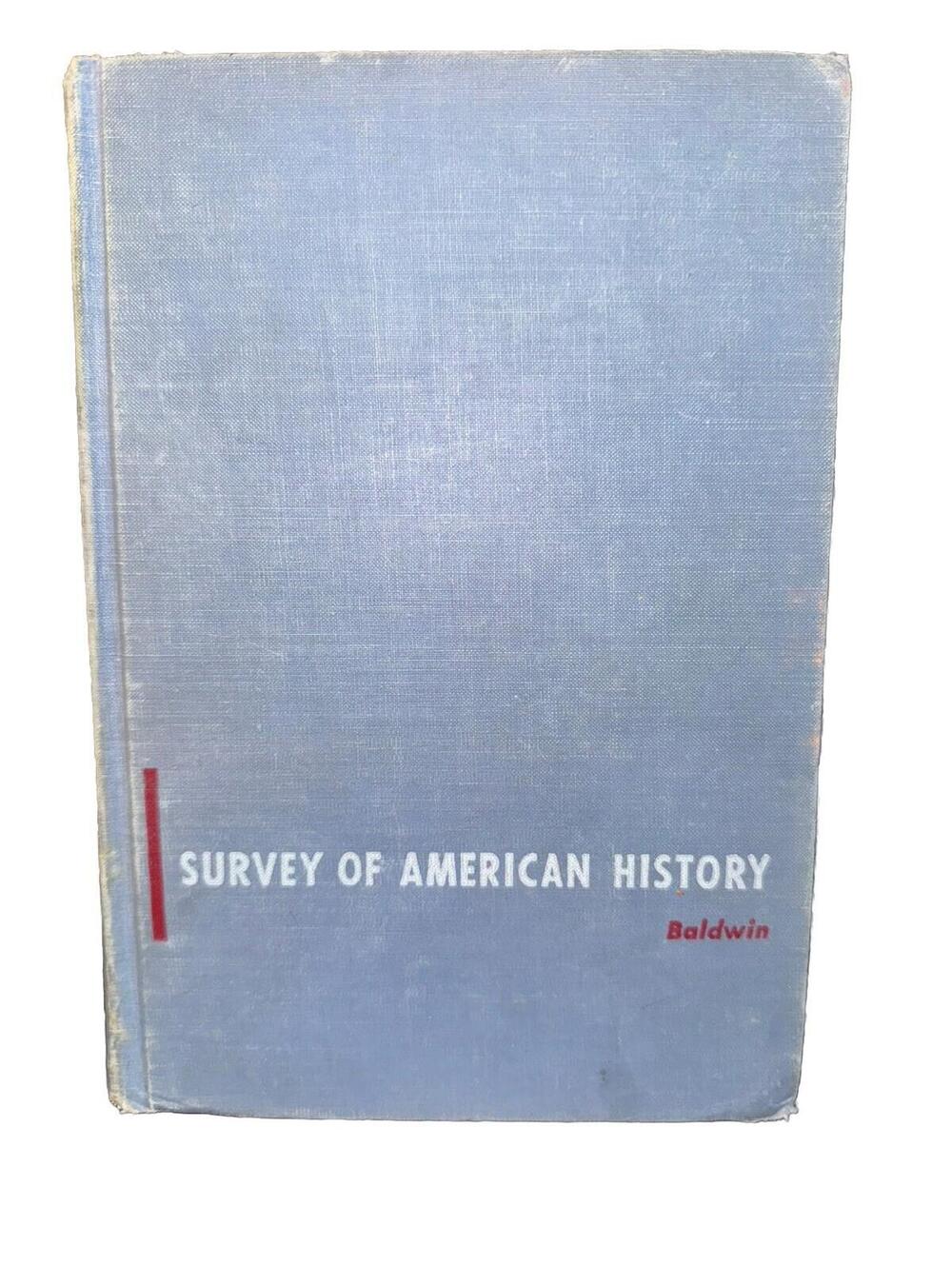 Survey of American History Hardcover Book by Baldwin